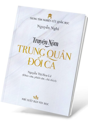 Truyện Nôm - Trung Quân Đối Ca - Nguyễn Nghị