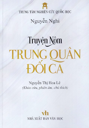 Truyện Nôm - Trung Quân Đối Ca - Nguyễn Nghị