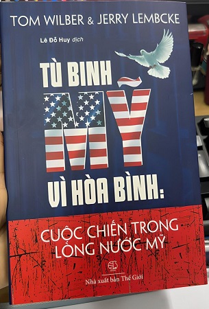 Sách Tù Binh Mỹ Vì Hòa Bình: Cuộc Chiến Trong Lòng Nước Mỹ - Tom Wilber, Jerry Lembcke