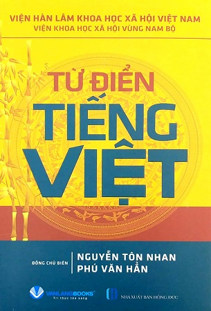 Sách Từ Điển Tiếng Việt - Nguyễn Tôn Nhan, Phú Văn Hẳn