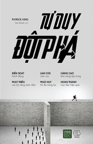 Tư Duy Đột Phá - Patrick King