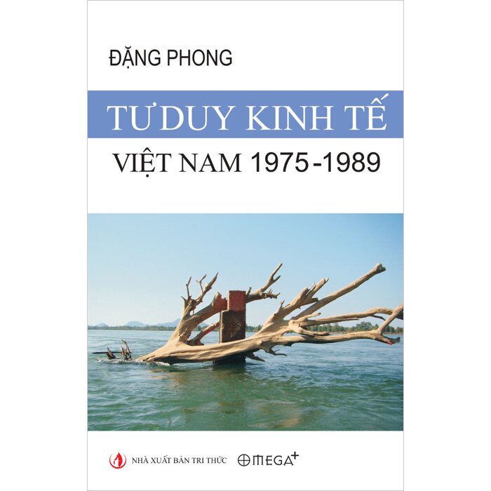  Tư Duy Kinh Tế Việt Nam 1975-1989 - Đặng Phong