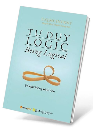 Tư Duy Logic - Để Nghĩ Thông Minh Hơn - D. Q. McInery