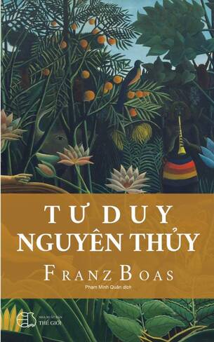 Tư Duy Nguyên Thủy Franz Boas