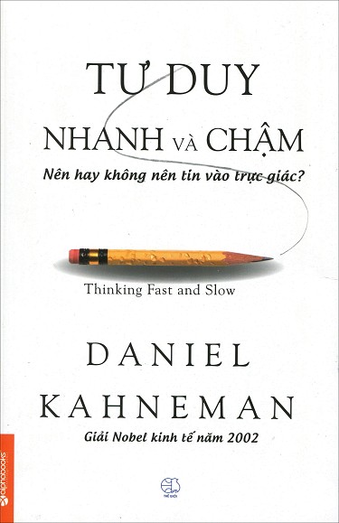 Tư duy nhanh và chậm Daniel Kahneman