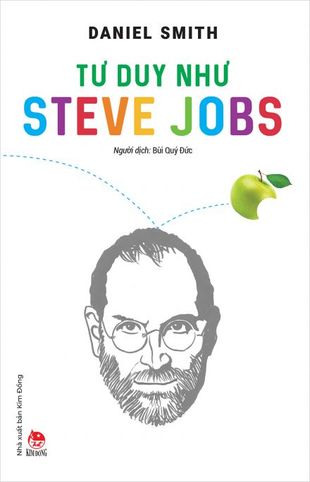 Tư Duy Như Steve Jobs Daniel Smith