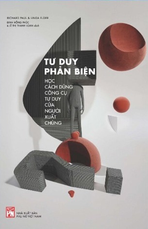 Combo (2 Cuốn Sách) Tư Duy Phản Biện + Nhập Môn Tư Duy Phản Biện (Richard Paul, Linda Elder, Alec Fisher)