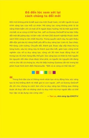 Tư Duy Sáng Tạo - Làm Chủ 6 Kỹ Năng Khơi Nguồn Đổi Mới - Jeff Degraff, Staney Degraff