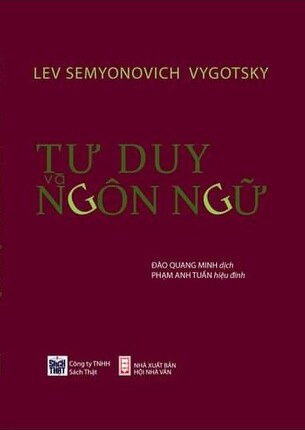 Tư Duy Ngôn Ngữ - Lev Semyonovich Vygotsky