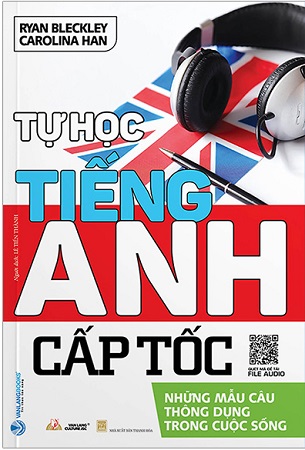 Sách Tự Học Tiếng Anh Cấp Tốc - Những Mẫu Câu Thông Dụng Trong Cuộc Sống - Nhiều Tác Giả