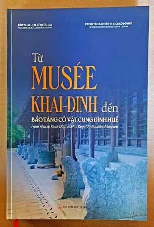 Sách Từ Musée Khải Định Đến Bảo Tàng Cổ Vật Cung Đình Huế (Bìa Cứng)