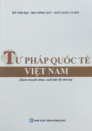 Sách Tư Pháp Quốc Tế Việt Nam - GS.TS Đỗ Văn Đại