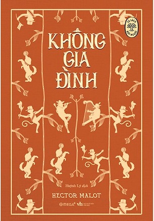 Tủ Sách Đời Người - Không Gia Đình - Hector Malot