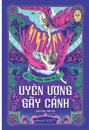 Tủ Sách Đời Người - Uyên Ương Gãy Cánh - Kahlil Gibran