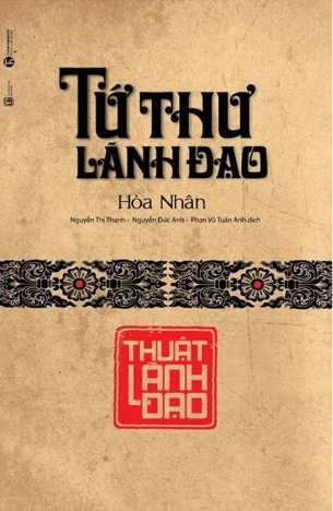 Combo (4 Cuốn Sách) Tứ Thư Lãnh Đạo: Thuật Lãnh Đạo + Thuật Dụng Ngôn + Thuật Xử Thế + Thuật Quản Trị (Hòa Nhân)