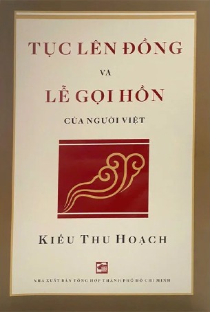 Tục Lên Đồng Và Lễ Gọi Hồn Của Người Việt - Kiều Thu Hoạch
