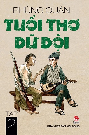 Tuổi Thơ Dữ Dội Tập 2 - Phùng Quán