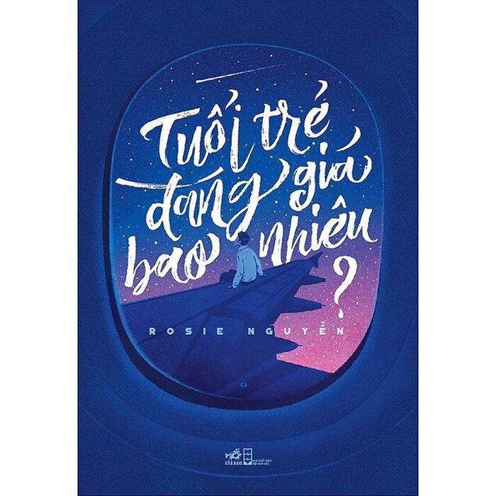 Sách Tuổi Trẻ Đáng Giá Bao Nhiêu - Rosie Nguyễn