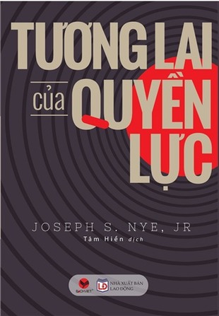 Tương Lai Của Quyền Lực Joseph S.Nye