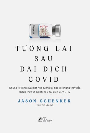 Tương Lai Sau Đại Dịch Covid Jason Schenker