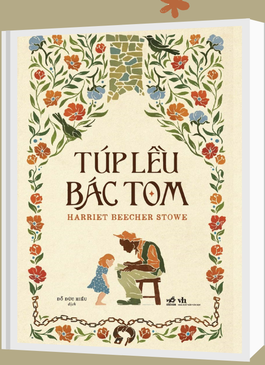 Túp Lều Bác Tôm - Harriet Beecher Stowe