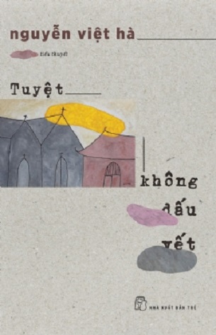 Sách Tuyệt Không Dấu Vết - Nguyễn Việt Hà
