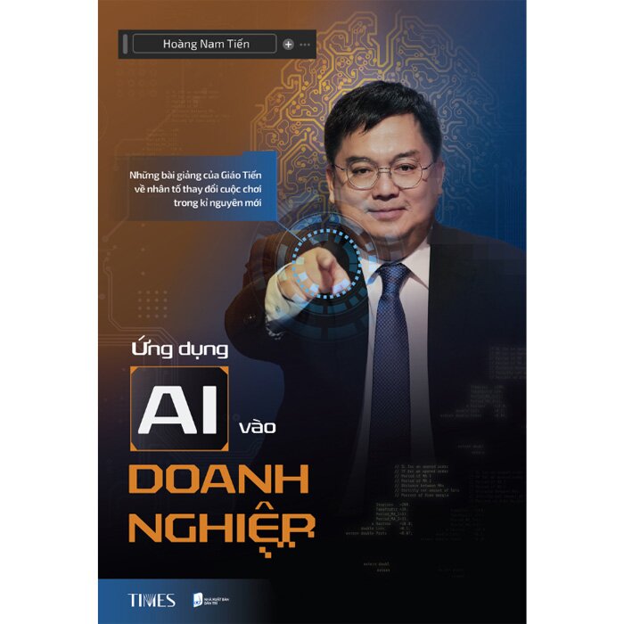 Ứng Dụng Ai Vào Doanh Nghiệp - Hoàng Nam Tiến