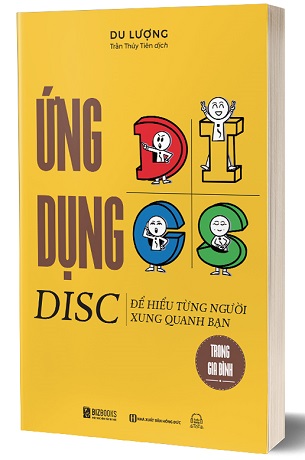 Combo Ứng Dụng DISC Để Hiểu Từng Người Xung Quanh Bạn Du Lượng