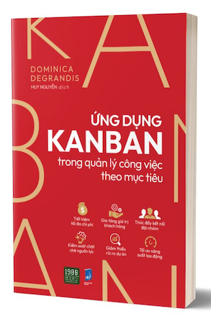 Ứng Dụng Kanban Trong Quản Lý Công Việc Theo Mục Tiêu - Dominica Degradis