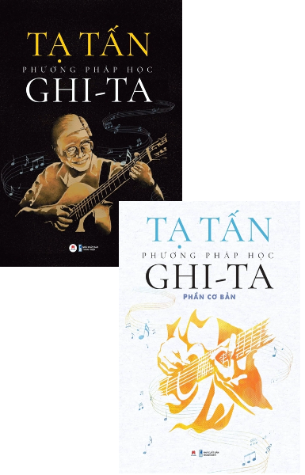 Combo (2 cuốn sách) Phương Pháp Học Ghi-Ta - Phương Pháp Học Ghi-Ta (Phần Cơ Bản) Tạ Tấn
