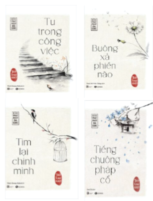 Combo (4 cuốn sách) Tu Trong Công Việc - Tiếng Chuông Pháp Cổ - Tìm Lại Chính Mình - Buông Xả Phiền Não (Hòa thượng Thích Thánh Nghiêm)
