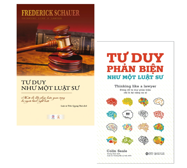Combo (2 Cuốn Sách) Tư Duy Phản Biện Như Một Luật Sư + Tư Duy Như Một Luật Sư - Một Chỉ Dẫn Pháp Luận Quan Trọng Cho Người Hành Nghề Luật (Colin Seale, Frederick Schauer)