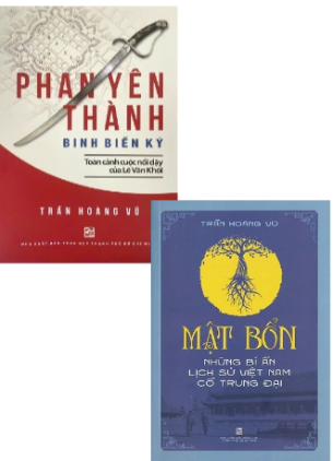 Combo (2 cuốn sách) Phan Yên Thành Binh Biến Ký - Toàn Cảnh Cuộc Nổi Dậy Của Lê Văn Khôi - Mật Bổn - Những Bí Ẩn Lịch Sử Việt Nam Cổ Trung Đại (Trần Hoàng Vũ)
