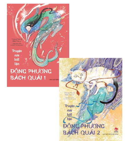 Bộ Sách Truyện Xưa Bất Tận - Đông Phương Bách Quái (Bộ 2 Tập) Trương Vân, Miêu Cửu