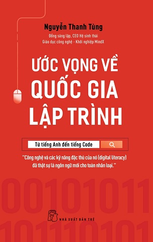 Ước Vọng Về Quốc Gia Lập Trình - Nguyễn Thanh Tùng