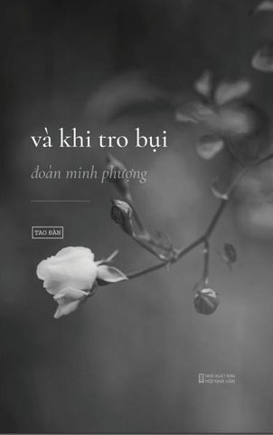 Và khi tro bụi Đoàn Minh Phượng