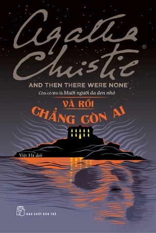 Và Rồi Chẳng Còn Ai Agatha Christie