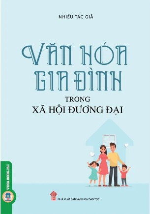 Sách Văn Hóa Gia Đình Trong Xã Hội Đương Đại Nhiều Tác Giả