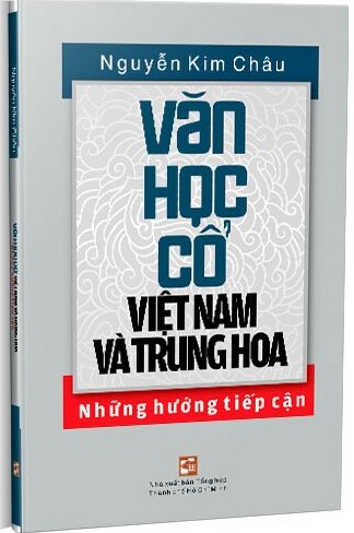 Văn Học Cổ Việt Nam Và Trung Hoa Những Hướng Tiếp Cận