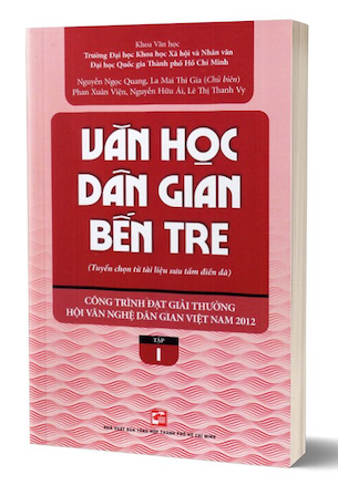 Văn Học Dân Gian Bến Tre - Tập 1 - Nhiều Tác Giả