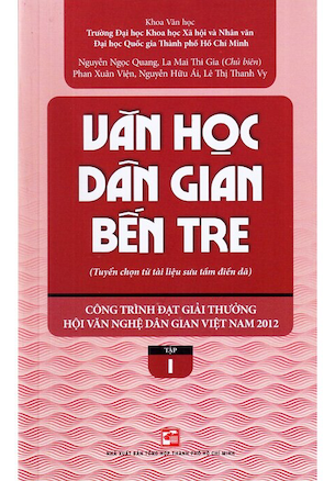 Văn Học Dân Gian Bến Tre - Tập 1 - Nhiều Tác Giả