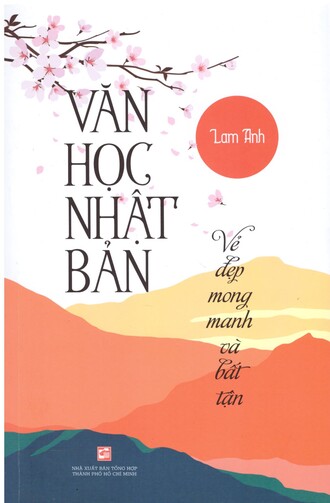 Văn Học Nhật Bản - Vẻ đẹp mong manh và bất tận