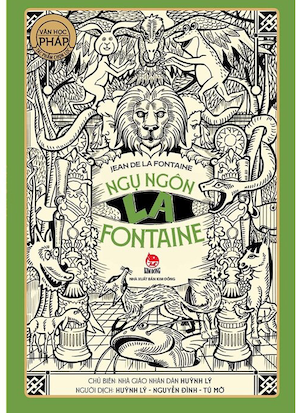 Văn Học Pháp - Tác Phẩm Chọn Lọc - Ngụ Ngôn La Fontaine