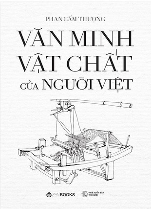 Văn minh vật chất của người Việt Phan Cẩm Thượng