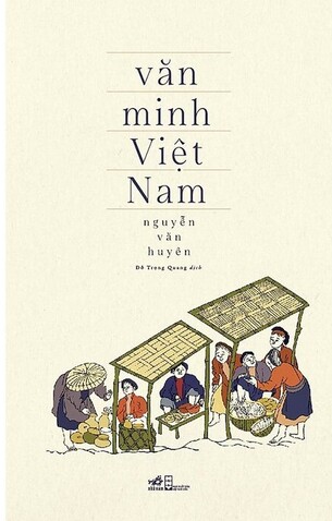 Văn Minh Việt Nam; Nguyễn Văn Huyên