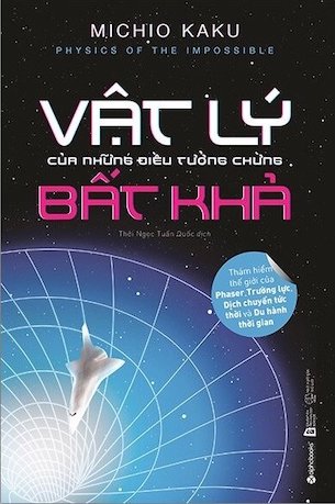 Combo 2 Cuốn Vật Lý Của Những Điều Tưởng Chừng Bất Khả -Giáo Hoàng Vật Lý - Enrico Fermi Và Sự Ra Đời Của Thời Đại Nguyên Tử