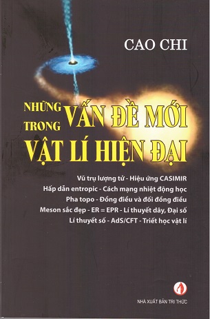 Những vấn đề mới trong vật lí hiện đại - Cao Chi