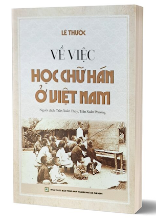 Về Việc Học Chữ Hán Ở Việt Nam - Lê Thước