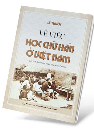 Về Việc Học Chữ Hán Ở Việt Nam - Lê Thước