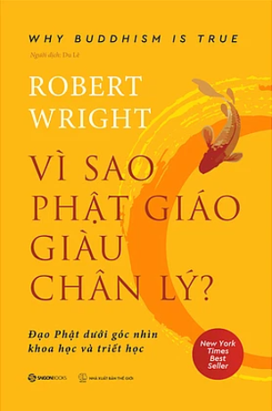 Vì sao Phật giáo giàu chân lý Robert Wright